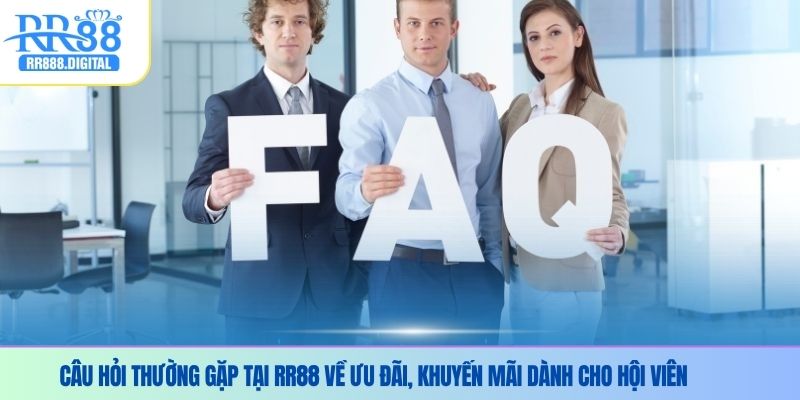Câu hỏi thường gặp tại RR88 về ưu đãi, khuyến mãi dành cho hội viên