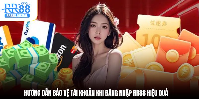 Hướng dẫn bảo vệ tài khoản khi đăng nhập RR88 hiệu quả